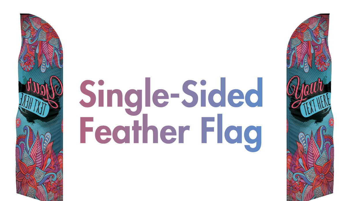 Single Sided Custom Feather Flags