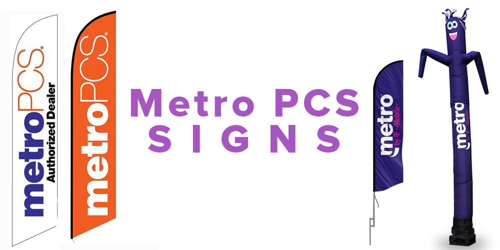 Metro PCS Signs