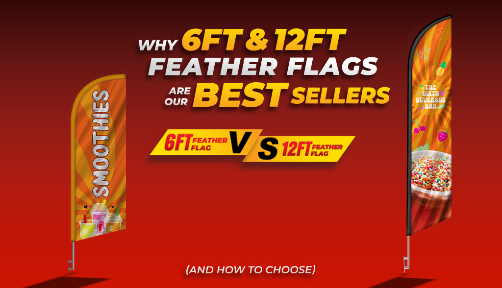 Why 6ft and 12ft Feather Flags Are Our Best Sellers (and How to Choose) 1 Comparison between 6ft and 12ft feather flags with smoothie and cereal drink designs, showing why they are top-selling advertising flags