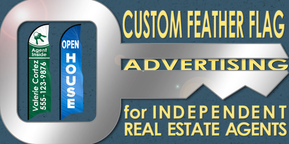 Custom Feather Flag Advertising for Independent Real Estate Agents