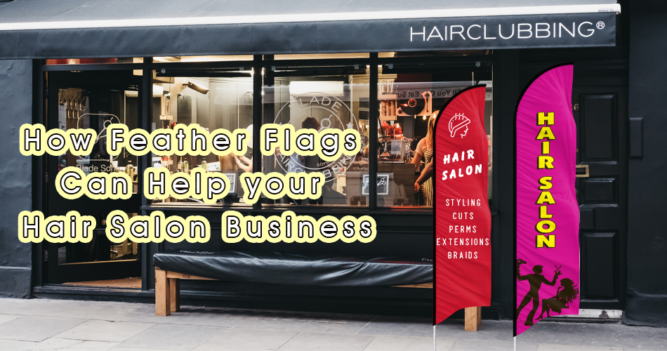 Feather flags for salon business