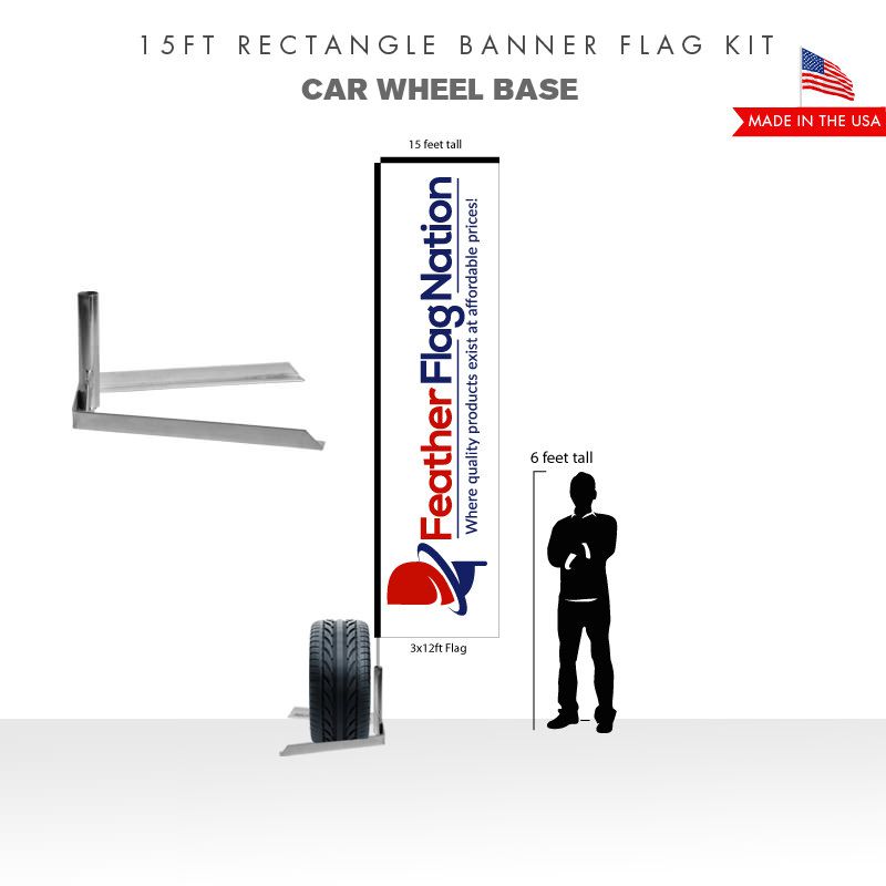 15ft Rectangle Banner Flag With Car Wheel Base