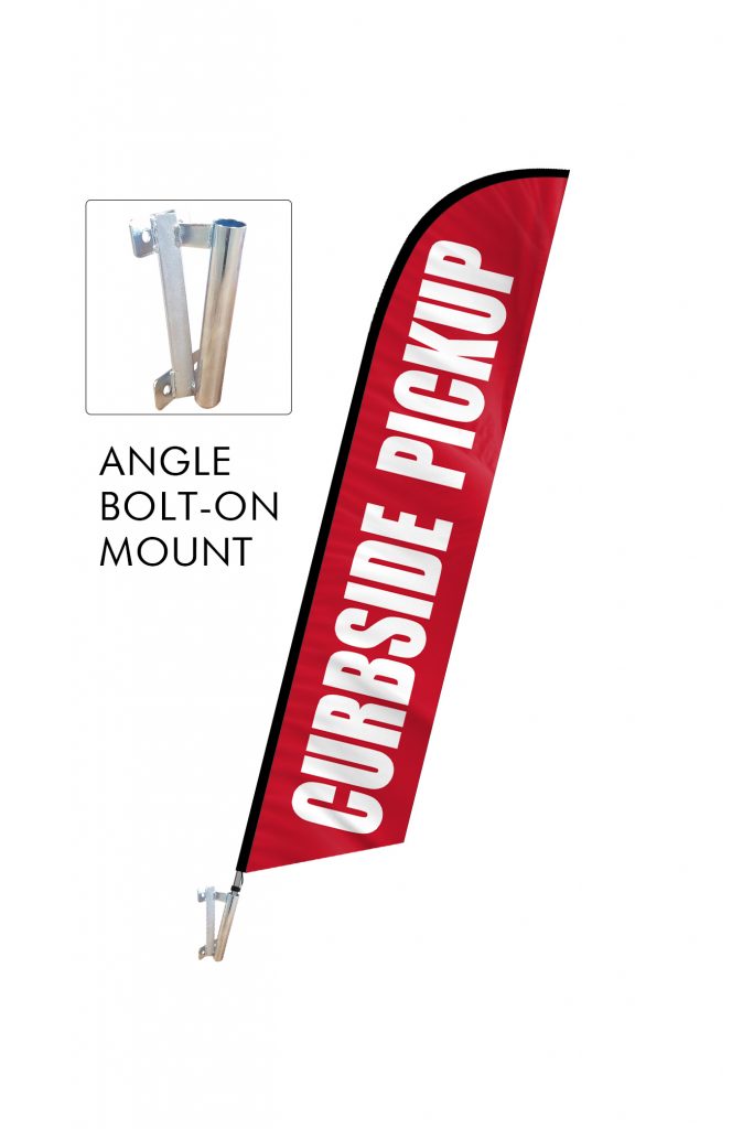 Curbside Pickup Feather Flag Single Sided_FFN-CP-02451 Angle Bolt On Mount