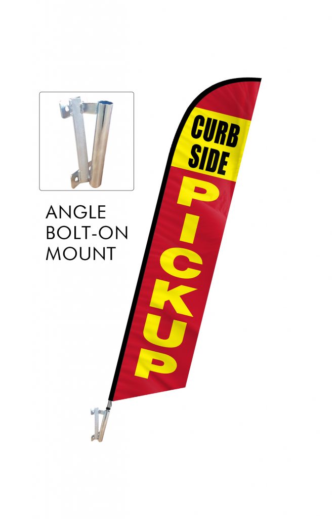 Curbside Pickup Feather Flag Single Sided_FFN-CP-02456 Angle Bolt On Mount