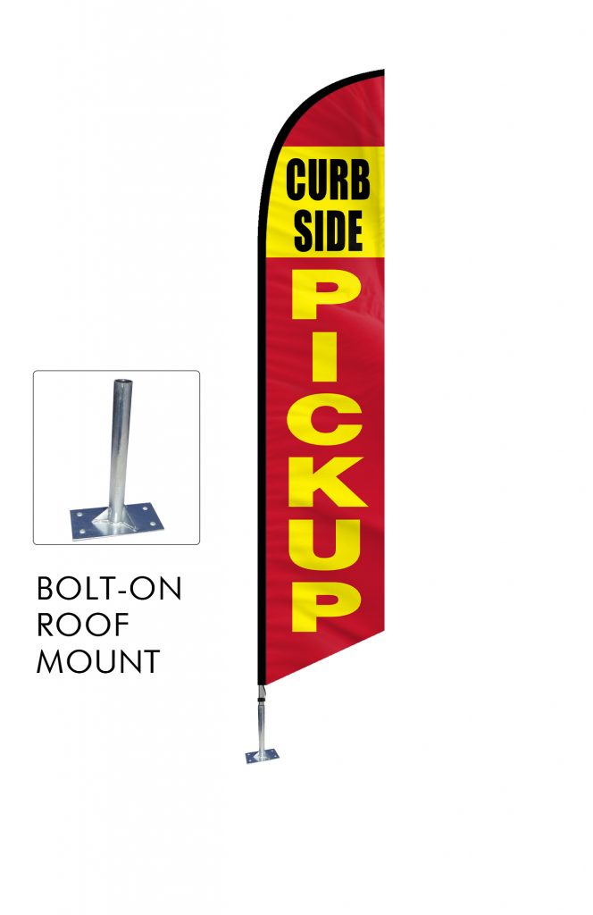 Curbside Pickup Feather Flag Single Sided_FFN-CP-02456 Bolt On Roof Mount