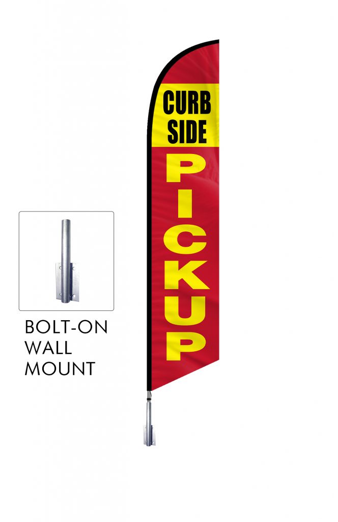 Curbside Pickup Feather Flag Single Sided_FFN-CP-02456 Bolt On Wall Mount