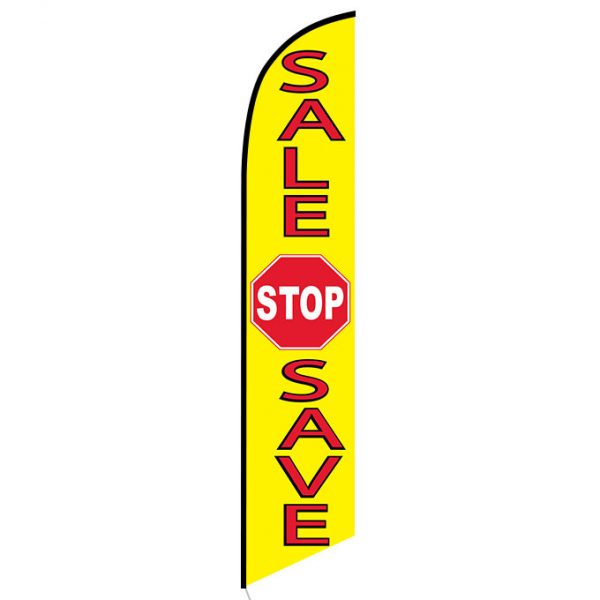 Sale Stop Save Feather Flag