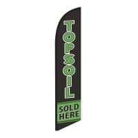 Topsoil Sold Here Feather Flag