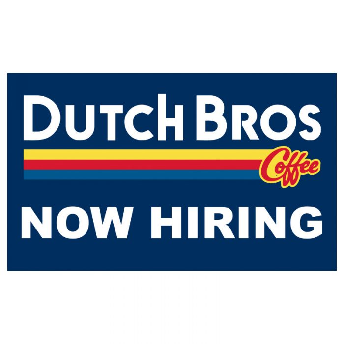 Dutch Bros Now Hiring Outdoor Vinyl Banner