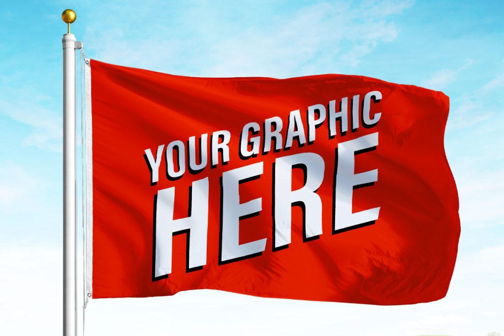 Your Graphic Here - Custom Flag Sale