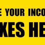 File Your Income Taxes Here Sign Banner 4X8