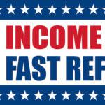 Income Tax Fast Refund Sign Banner Arrow Left 4X8