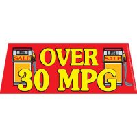 Over 30 MPG Red Windshield Banner