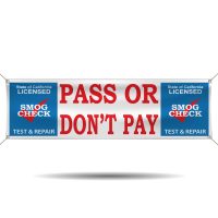 Pass or Don’t Pay Smog Check Vinyl Banner